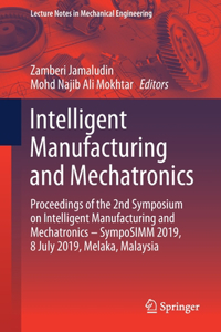 Intelligent Manufacturing and Mechatronics