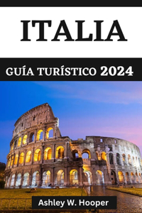 Italia Guía Turístico 2024