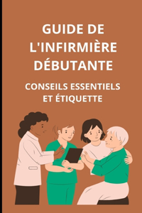 Guide de l'infirmière débutante