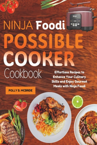 Ninja Foodi Possible Cooker Cookbook
