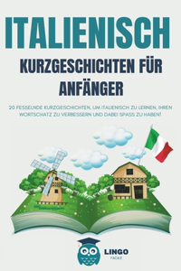 ITALIENISCHE Kurzgeschichten für Anfänger