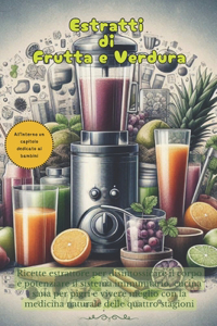 estratti di frutta e verdura