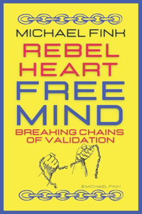 Rebel Heart, Free Mind