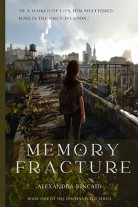 Memory Fracture