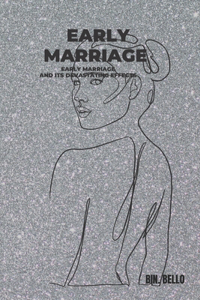 early marriage and its devastating effects