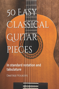 50 Easy Classical Guitar pieces