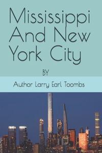 Mississippi And New York City