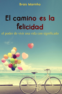 camino es la felicidad