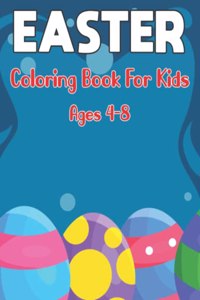 Easter Coloring Book for Kids Ages 4-8