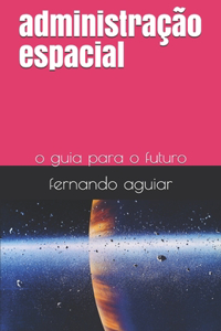 administração espacial