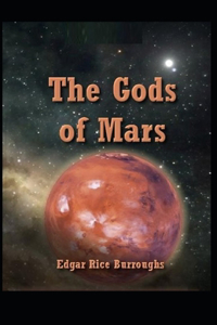 The Gods of Mars illustrated Edition
