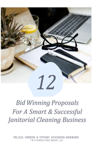 12 Bid Winning Proposal for A Smart & Successful Janitorial Cleaning Business