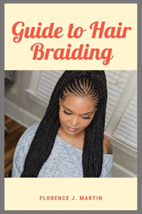 Guide to Hair Braiding