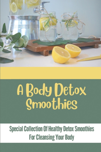 A Body Detox Smoothies