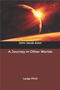 A Journey in Other Worlds