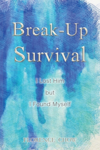 Break-Up Survival