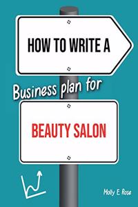 How To Write A Business Plan For Beauty Salon