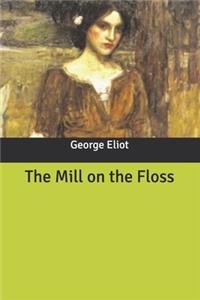 The Mill on the Floss