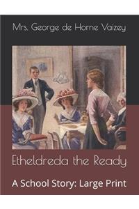 Etheldreda the Ready