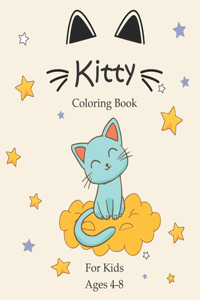 Kitty Coloring Book For Kids Ages 4-8