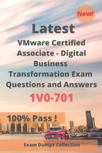 Latest VMware Certified Associate - Digital Business Transformation Exam 1V0-701 Questions and Answers: Real Exam Questions