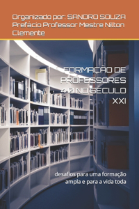 FORMAÇÃO DE PROFESSORES 4.0 NO SÉCULO XXI Autores