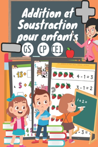 Addition et soustraction pour enfants GS CP CE1