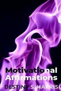 Motivational Affirmations