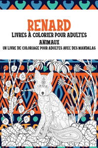 Livres à colorier pour adultes - Un livre de coloriage pour adultes avec des mandalas - Animaux - Renard