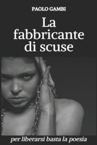 La fabbricante di scuse