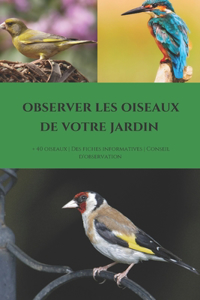 Observez les oiseaux de votre jardin