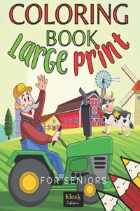 Large Print Coloring Book for Seniors
