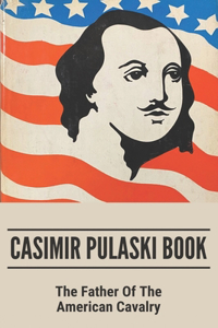 Casimir Pulaski Book