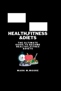 Health, Fitness &Diets