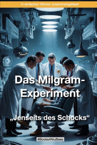 Das Milgram-Experiment 