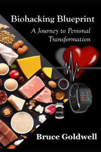 Biohacking Blueprint