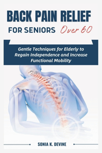 BACK PAIN RELIEF FOR SENIORS over 60