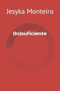 (In)suficiente