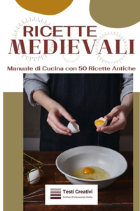 Ricette Medievali