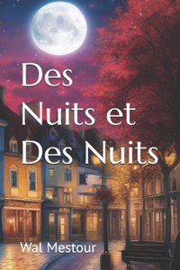 Des nuits et des nuits