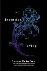 No Intention of Dying (Novella)