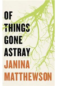 Of Things Gone Astray