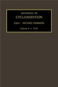 Advances in Cycloaddition, Volume 5