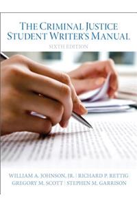 Criminal Justice Student Writer's Manual