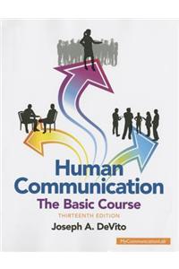 Human Communication: The Basic Course