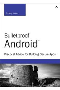 Bulletproof Android