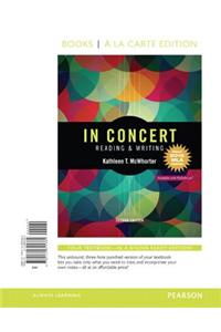 In Concert: Reading and Writing Analysis, Paragraphs and Essays, Books a la Carte Edition, MLA Update