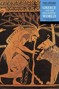 The Oxford Illustrated History of Greece and the Hellenistic World