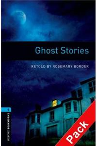 Oxford Bookworms Library: Level 5: Ghost Stories Audio CD Pack