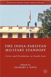 The India-Pakistan Military Standoff